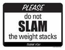 GP070-Discontinued, Slam Weight Stacks Sign
